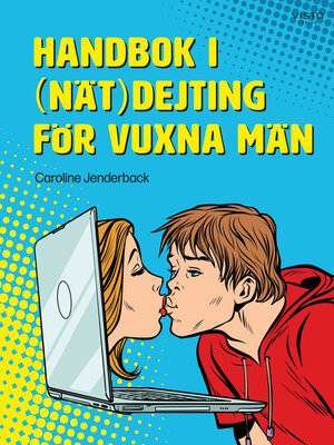 cover image of Handbok i (nät)dejting för vuxna män